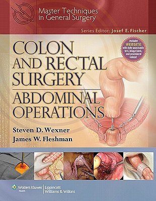 Cover Art for 9781605476438, Colon and Rectal Surgery: Abdominal Operations by Unknown