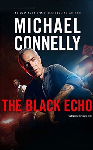 Cover Art for 9781501239281, The Black Echo (Harry Bosch) by Michael Connelly