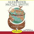 Cover Art for 9781436141314, The World According to Bertie by McCall Smith, Alexander