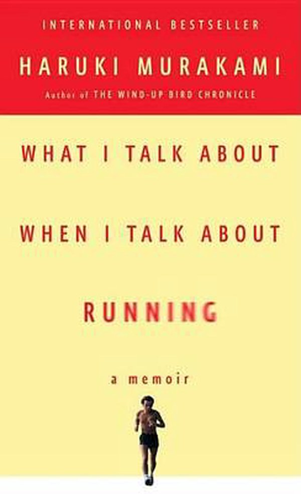 Cover Art for 9780307473394, What I Talk About When I Talk About Running by Haruki Murakami