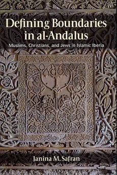Cover Art for 9780801451836, Defining Boundaries in Al-Andalus by Janina M. Safran