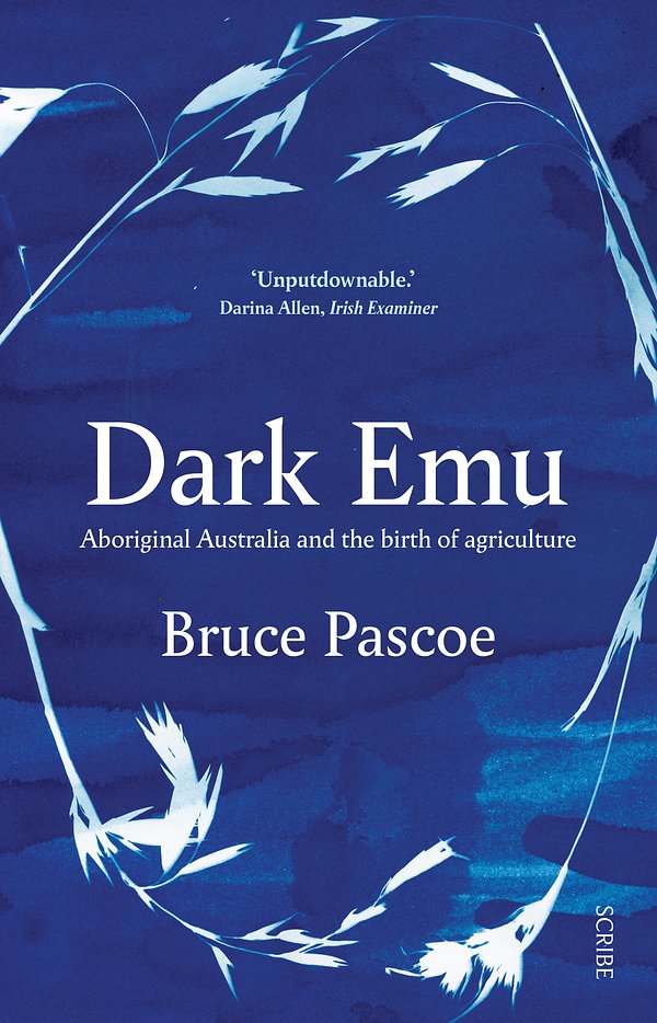 Cover Art for 9781947534087, Dark Emu by Bruce Pascoe