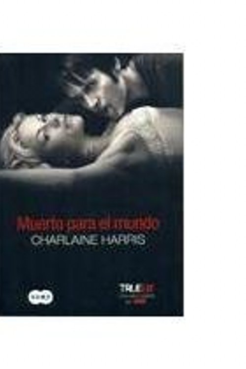 Cover Art for 9786071107145, MUERTO PARA EL MUNDO by Charlaine Harris