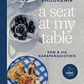 Cover Art for 9781743799246, Philoxenia: A Seat at My Table by Kon & Sia Karapanagiotidis