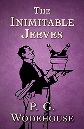 Cover Art for B07Q65K1DS, The Inimitable Jeeves by P. G. Wodehouse