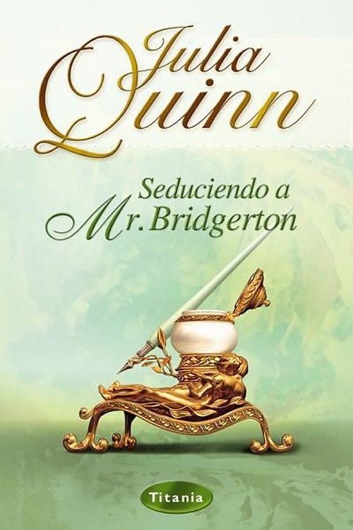 Cover Art for 9788499441511, Seduciendo a Mr. Bridgerton by Julia Quinn