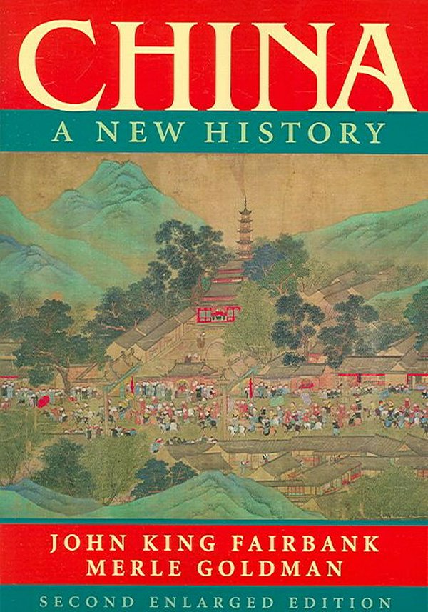 Cover Art for 9780674018280, China by John King Fairbank, Merle Goldman