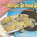 Cover Art for 9780613593311, The Magic School Bus Explores the Senses by Joanna Cole