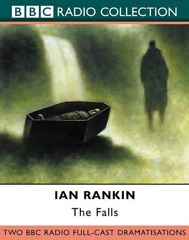 Cover Art for 9780563529132, Falls (Radio Collection) by Ian Rankin