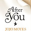 Cover Art for 9780718177010, After You by Jojo Moyes