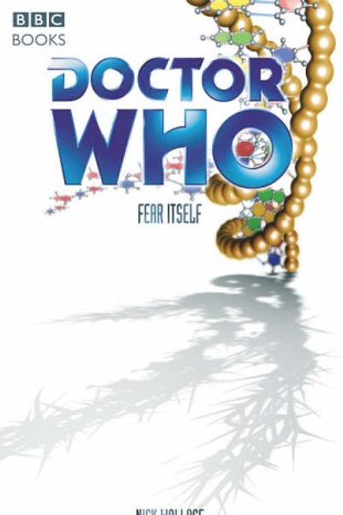 Cover Art for 9780563486343, "Doctor Who", Fear Itself by Nick Wallace