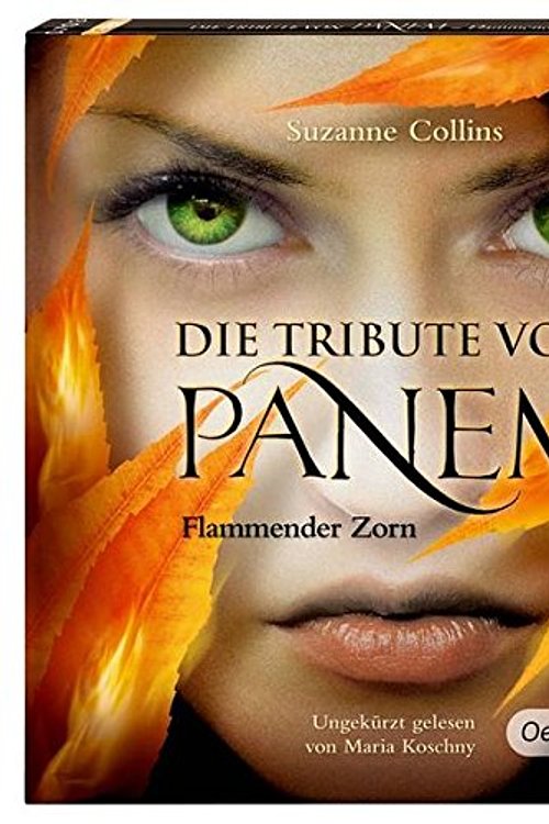 Cover Art for 9783837307030, Die Tribute von Panem. Flammender Zorn (2 mp3-CD) by Suzanne Collins, Klöss, Peter, Sylke Hachmeister, Markus Langer, Frank Gustavus, Maria Koschny