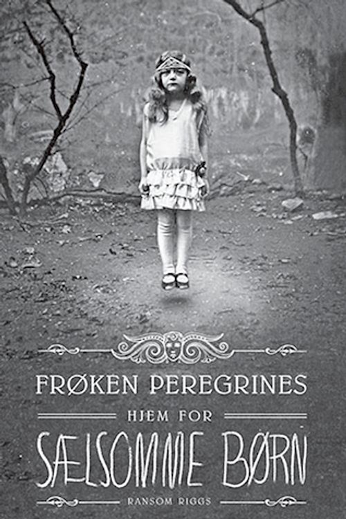 Cover Art for 9788702202076, Frøken Peregrines hjem for sælsomme børn by Ransom Riggs