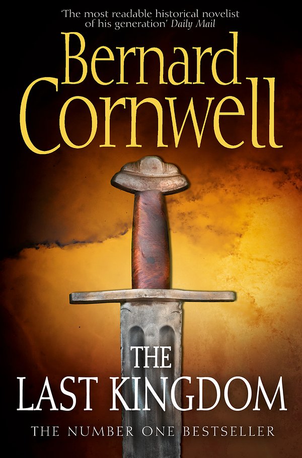 Cover Art for 9780007338818, The Last Kingdom by Bernard Cornwell