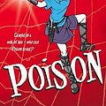 Cover Art for 9780439943925, Poison by Chris Wooding