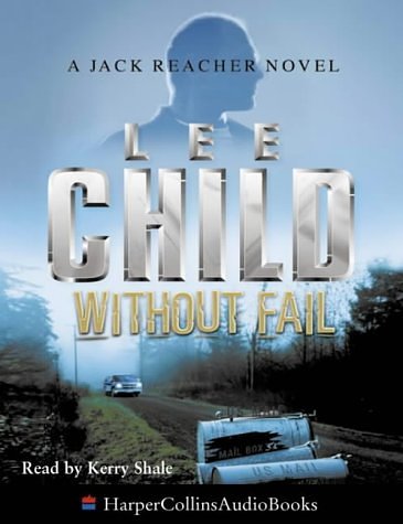 Cover Art for 9780007133901, Without Fail by Lee Child