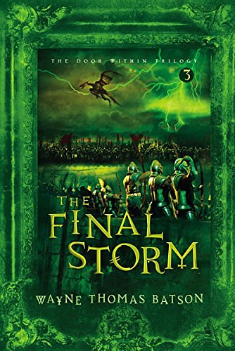 Cover Art for 9781400307838, The Final Storm by Wayne Thomas Batson