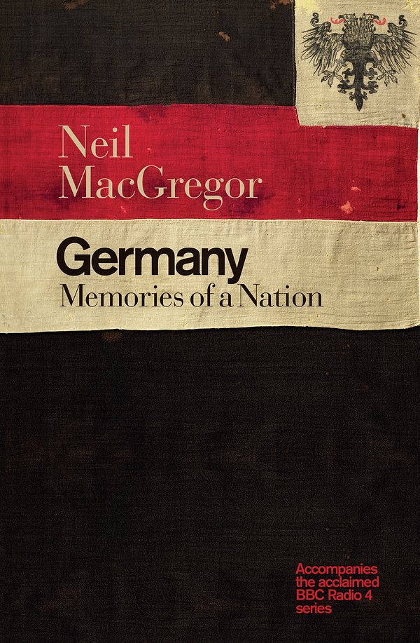 Cover Art for 9780241008331, Germany: Memories of a Nation by Neil MacGregor