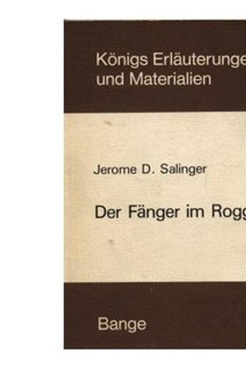 Cover Art for 9783804402171, Erläuterungen zu Jerome D. Salinger, Der Fänger im Roggen (The catcher in the rye) by Jerome D Salinger