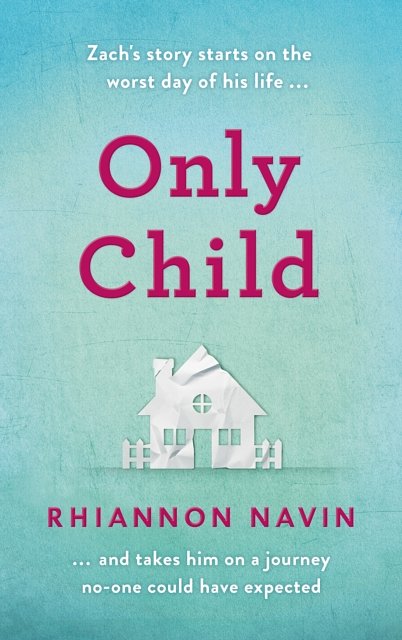 Cover Art for 9781509855582, Only Child by Rhiannon Navin