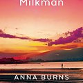 Cover Art for 9780571338740, Milkman by Anna Burns