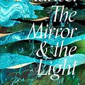 Cover Art for 9780008366629, The Mirror and the Light by Hilary Mantel