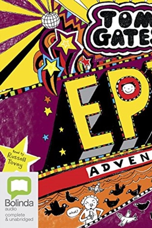 Cover Art for 9781489411990, Epic Adventure (Kind Of) (Tom Gates (13)) by Liz Pichon