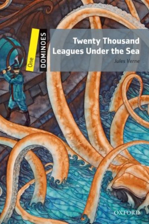 Cover Art for 9780194247719, Dominoes: One: Twenty Thousand Leagues Under the Sea by Jules Verne