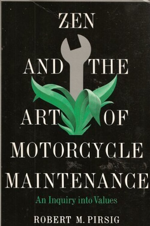 Cover Art for 9780688032074, Zen and the Art of Motorcycle Maintenance by Robert M. Pirsig