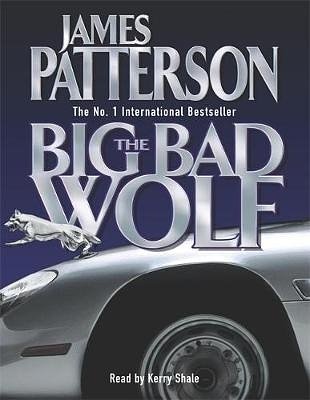 Cover Art for 9780755334223, The Big Bad Wolf by James Patterson