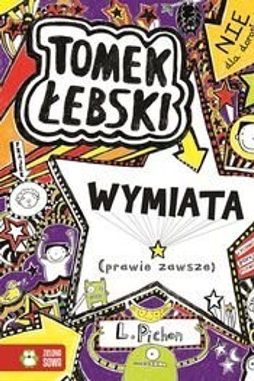 Cover Art for 9788378959991, Tomek łebski wymiata prawie zawsze - Liz Pichon [KSIĄŻKA] by Liz Pichon