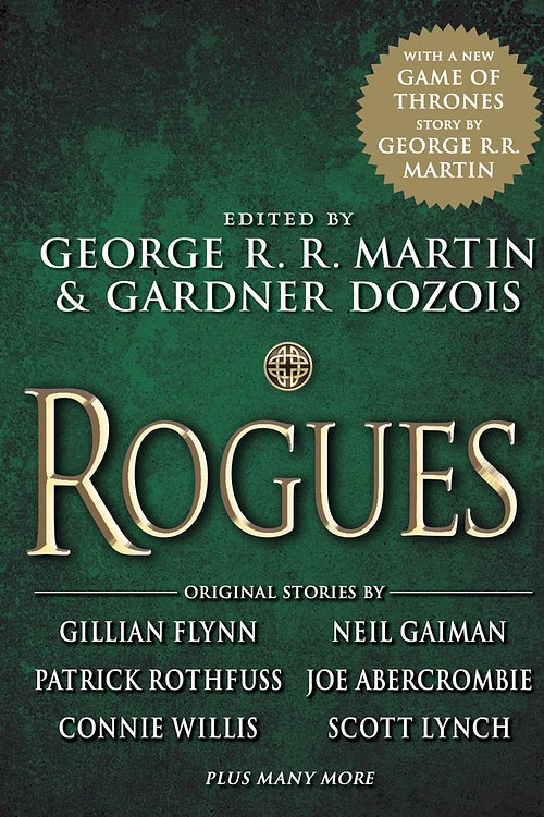 Cover Art for 9781783297207, Rogues by George R. R. Martin, Neil Gaiman, Gardner Dozois