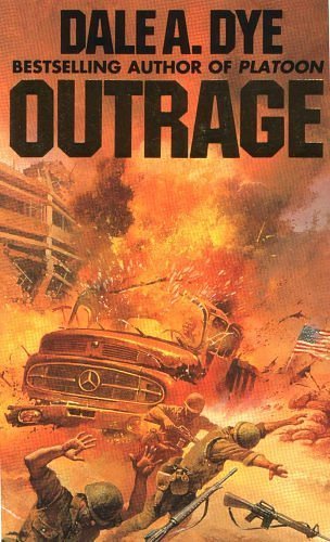 Cover Art for 9780261664326, Outrage by Dale A. Dye