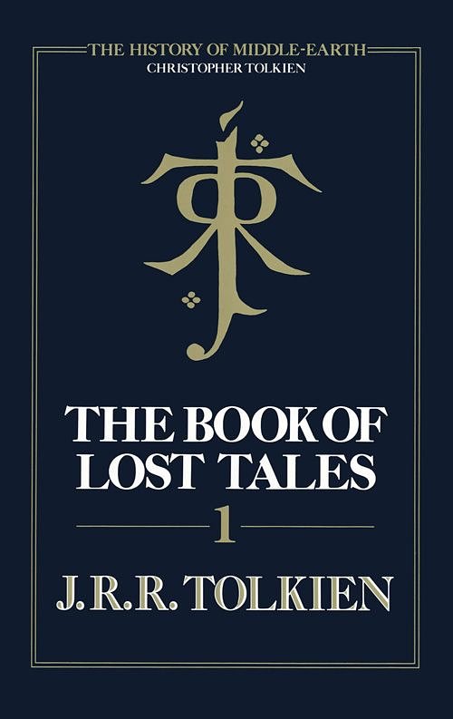 Cover Art for 9780007365258, The Book of Lost Tales, Part 1 by Christopher Tolkien