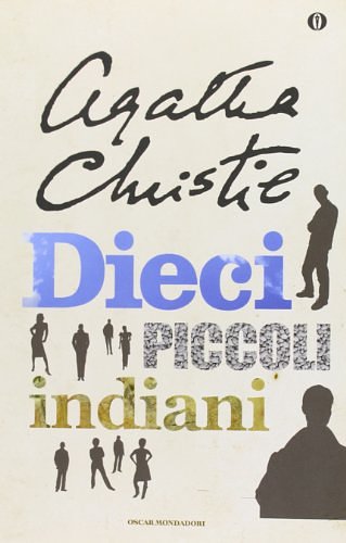 Cover Art for 9788804507598, Dieci Piccoli Indiani by Agatha Christie