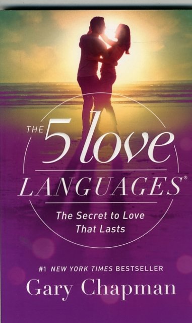 Cover Art for 9780802412706, The 5 Love Languages: The Secret to Love That Lasts by Gary Chapman