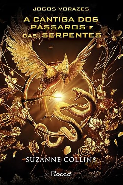 Cover Art for 9786555323863, A cantiga dos pássaros e das serpentes: edição capa filme by Suzanne Collins, Suzanne Collins, Regiane Winarski