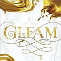 Cover Art for 9781464224492, Gleam by Raven Kennedy