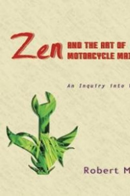 Cover Art for 9781593979829, Zen and the Art of Motorcycle Maintenance by Robert M. Pirsig