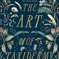 Cover Art for 9781925603743, The Art of Taxidermy by Sharon Kernot