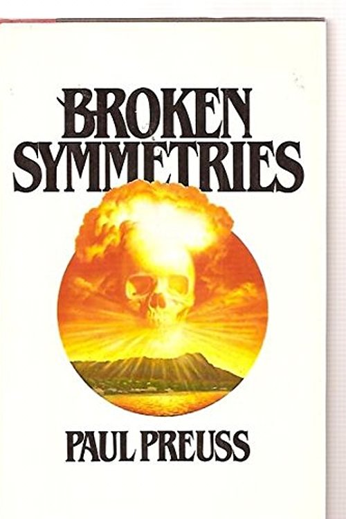 Cover Art for 9780671475420, Broken Symmetries by Paul Preuss