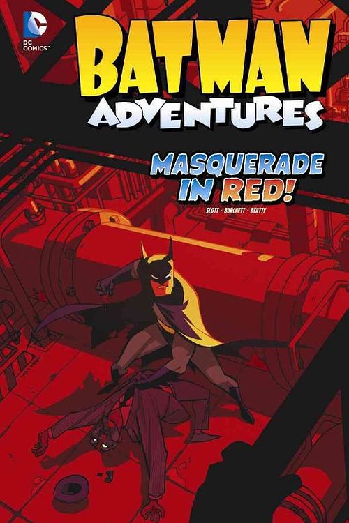 Cover Art for 9781434260369, Masquerade in Red! by Dan Slott