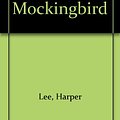 Cover Art for 9780606001052, To Kill a Mockingbird by Harper Lee