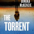 Cover Art for 9781460760192, The Torrent by Dinuka McKenzie