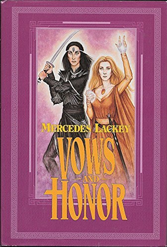 1 editions of Vows and Honor by Mercedes Lackey