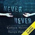 Cover Art for B010MOLW64, Never Never: Part One by Colleen Hoover, Tarryn Fisher