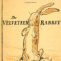 Cover Art for 9781481978330, The Velveteen Rabbit by Margery Williams