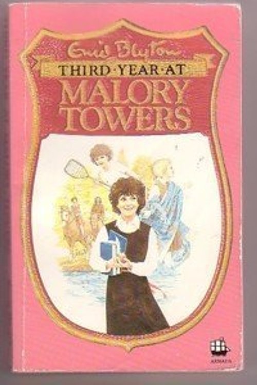 Cover Art for 9780006931843, Third Year at Malory Towers by Enid Blyton