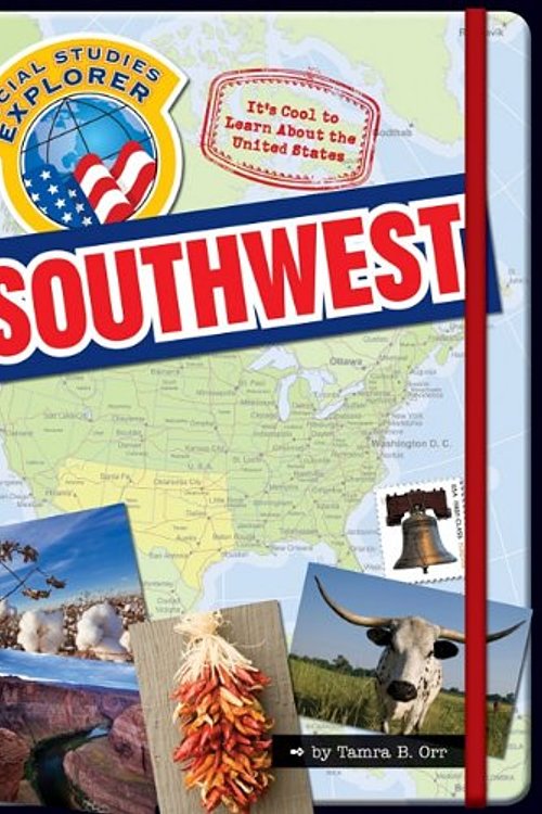 Cover Art for 9781610801836, It's Cool to Learn about the United States: Southwest by Tamra B Orr