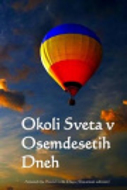 Cover Art for 9781519605450, Okoli Sveta V Osemdesetih Dneh [Slovenian] by Jules Verne, A. Zhi